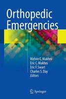 Melvin C. Makhni (Ed.) - Orthopedic Emergencies - 9783319315225 - V9783319315225