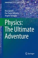 Ross Barrett - Physics: The Ultimate Adventure - 9783319316901 - V9783319316901