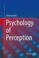 Simon Grondin - Psychology of Perception - 9783319317892 - V9783319317892