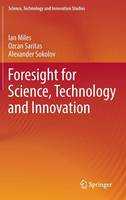 Ian Miles - Foresight for Science, Technology and Innovation - 9783319325729 - V9783319325729