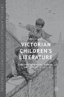 Ruth Y. Jenkins - Victorian Children´s Literature: Experiencing Abjection, Empathy, and the Power of Love - 9783319327617 - V9783319327617