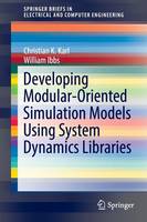 Christian K. Karl - Developing Modular-Oriented Simulation Models Using System Dynamics Libraries - 9783319331676 - V9783319331676