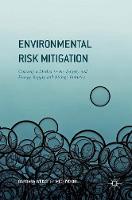 Barbara Weiss - Environmental Risk Mitigation: Coaxing a Market in the Battery and Energy Supply and Storage Industry - 9783319339566 - V9783319339566