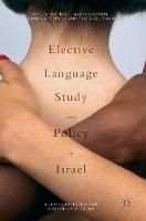 Malka Muchnik - Elective Language Study and Policy in Israel - 9783319340357 - V9783319340357