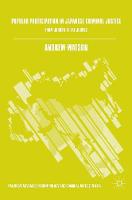 Andrew Watson - Popular Participation in Japanese Criminal Justice: From Jurors to Lay Judges - 9783319350769 - V9783319350769