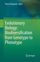 Pierre Pontarotti (Ed.) - Evolutionary Biology: Biodiversification from  Genotype to Phenotype - 9783319372761 - V9783319372761