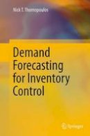 Nick T. Thomopoulos - Demand Forecasting for Inventory Control - 9783319385679 - V9783319385679
