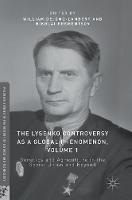 William Dejong-Lambert (Ed.) - The Lysenko Controversy as a Global Phenomenon, Volume 1: Genetics and Agriculture in the Soviet Union and Beyond - 9783319391755 - V9783319391755