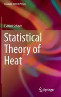 Florian Scheck - Statistical Theory of Heat - 9783319400471 - V9783319400471