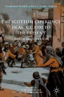  Devine - The Scottish Experience in Asia, c.1700 to the Present: Settlers and Sojourners - 9783319430737 - V9783319430737