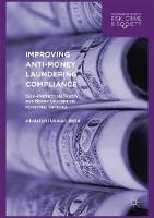 Abdullahi Usman Bello - Improving Anti-Money Laundering Compliance: Self-Protecting Theory and Money Laundering Reporting Officers - 9783319432632 - V9783319432632