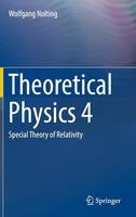 Wolfgang Nolting - Theoretical Physics: Special Theory of Relativity: No. 4 - 9783319443706 - V9783319443706