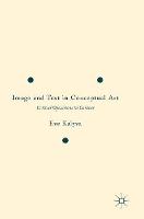 Eve Kalyva - Image and Text in Conceptual Art: Critical Operations in Context - 9783319450858 - V9783319450858