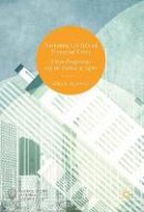 Miriam Meissner - Narrating the Global Financial Crisis: Urban Imaginaries and the Politics of Myth - 9783319454108 - V9783319454108