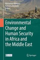 Mohamed Behnassi (Ed.) - Environmental Change and Human Security in Africa and the Middle East - 9783319456461 - V9783319456461