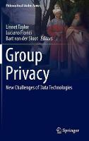 Linnet Taylor (Ed.) - Group Privacy: New Challenges of Data Technologies - 9783319466064 - V9783319466064