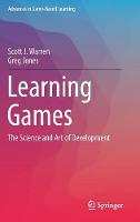 Scott J. Warren - Learning Games: The Science and Art of Development - 9783319468273 - V9783319468273