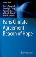 Ross J. Salawitch - Paris Climate Agreement: Beacon of Hope - 9783319469386 - V9783319469386
