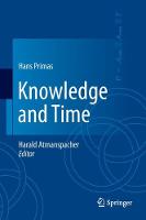 Hans Primas - Knowledge and Time - 9783319473697 - V9783319473697