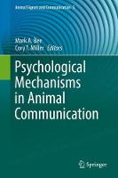 Mark A. Bee (Ed.) - Psychological Mechanisms in Animal Communication - 9783319486888 - V9783319486888