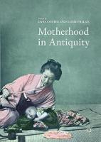 Dana Cooper (Ed.) - Motherhood in Antiquity - 9783319489018 - V9783319489018