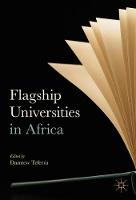 Damtew Teferra (Ed.) - Flagship Universities in Africa - 9783319494029 - V9783319494029