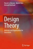 Pascal Le Masson - Design Theory: Methods and Organization for Innovation - 9783319502762 - V9783319502762