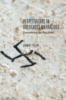 Joanne Pettitt - Perpetrators in Holocaust Narratives: Encountering the Nazi Beast - 9783319525747 - V9783319525747