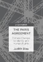 Judith Blau - The Paris Agreement: Climate Change, Solidarity, and Human Rights - 9783319535401 - V9783319535401