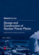 Rüdiger Meiswinkel - Design and Construction of Nuclear Power Plants - 9783433030424 - V9783433030424