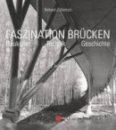 Richard J. Dietrich - Faszination Brucken - 9783433031803 - V9783433031803