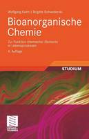 Wolfgang Kaim - Bioanorganische Chemie: Zur Funktion Chemischer Elemente in Lebensprozessen - 9783519335054 - V9783519335054