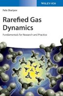 Felix Sharipov - Rarefied Gas Dynamics: Fundamentals for Research and Practice - 9783527413263 - V9783527413263