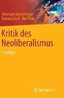 Christoph Butterwegge - Kritik des Neoliberalismus (German Edition) - 9783531200057 - V9783531200057