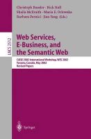 Christoph Bussler (Ed.) - Web Services, E-Business, and the Semantic Web - 9783540001980 - V9783540001980
