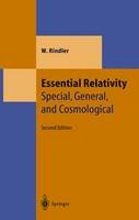 Wolfgang Rindler - Essential Relativity: Special, General, and Cosmological (Theoretical and Mathematical Physics) - 9783540079705 - V9783540079705