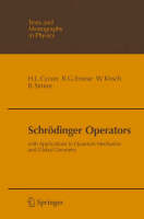 H. Cycon - Schrödinger Operators: With Applications to Quantum Mechanics and Global Geometry (Theoretical and Mathematical Physics) - 9783540167587 - V9783540167587