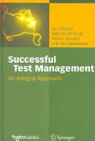 Pinkster, Iris, Burgt, Bob Van De, Janssen, Dennis, Veenendaal, Erik Van - Successful Test Management: An Integral Approach - 9783540228226 - V9783540228226