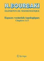 N. Bourbaki - Espaces Vectoriels Topologiques - 9783540344971 - V9783540344971
