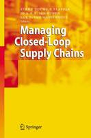 Simme D. P. Flapper (Ed.) - Managing Closed-Loop Supply Chains - 9783540406983 - V9783540406983