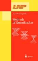 Heimo Latal (Ed.) - Methods of Quantization: Lectures Held at the 39. Universitätswochen für Kern- und Teilchenphysik, Schladming, Austria (Lecture Notes in Physics) - 9783540421009 - V9783540421009