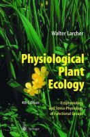 Walter Larcher - Physiological Plant Ecology - 9783540435167 - V9783540435167