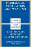 Jordi Mancebo - Mechanical Ventilation and Weaning - 9783540441816 - V9783540441816