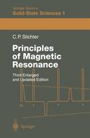 Charles P. Slichter - Principles of Magnetic Resonance: v. 1 (Springer Series in Solid-State Sciences) - 9783540501572 - V9783540501572