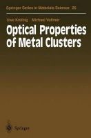 Kreibig, Uwe, Vollmer, Michael - Optical Properties of Metal Clusters (Springer Series in Materials Science) - 9783540578369 - V9783540578369