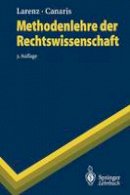 Karl Larenz - Methodenlehre Der Rechtswissenschaft - 9783540590866 - V9783540590866