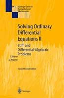 Ernst Hairer - Solving Ordinary Differential Equations II: Stiff and Differential-Algebraic Problems (Springer Series in Computational Mathematics) (v. 2) - 9783540604525 - V9783540604525