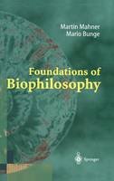 Martin Mahner - Foundations of Biophilosophy - 9783540618386 - V9783540618386