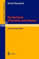 David Mumford - The Red Book of Varieties and Schemes - 9783540632931 - V9783540632931