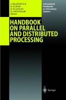 Jacek Blazewicz (Ed.) - Handbook on Parallel and Distributed Processing (International Handbooks on Information Systems) - 9783540664413 - V9783540664413